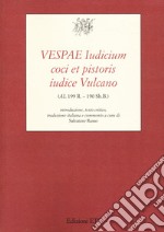 Vespae iudicium coci et pistoris iudice Vulcano (AL 199 R. - 190 Sh.B.) libro