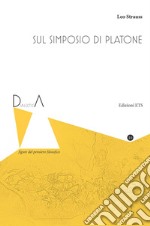 Sul Simposio di Platone libro