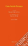 La Carta Sociale Europea. Nuova ediz. libro di Poso V. A. (cur.)