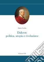 Diderot: politica, utopia e rivoluzione