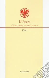 L'Ussero. Rivista di arti, lettere e scienze (2021). Vol. 1 libro