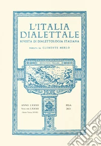 L'Italia dialettale. Rivista di dialettologia italiana (2021). Vol. 82 libro