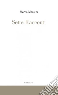 Sette racconti