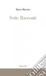 Sette racconti libro