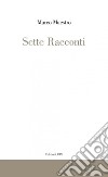 Sette racconti libro