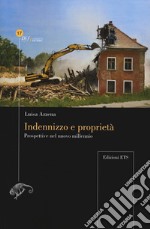 Indennizzo e proprietà. Prospettive nel nuovo millennio