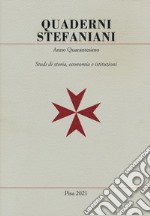 Quaderni stefaniani. Studi di storia, economia e istituzioni. Vol. 40: Il giurista e lo storico