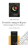 Avversità e margini di gioco. Studio sulla soggettività in Merleau-Ponty libro di De Fazio Gianluca