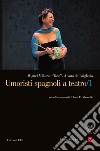 Umoristi spagnoli a teatro. Vol. 1 libro