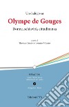 Un dialogo su Olympe de Gouges. Donne, schiavitù, cittadinanza libro