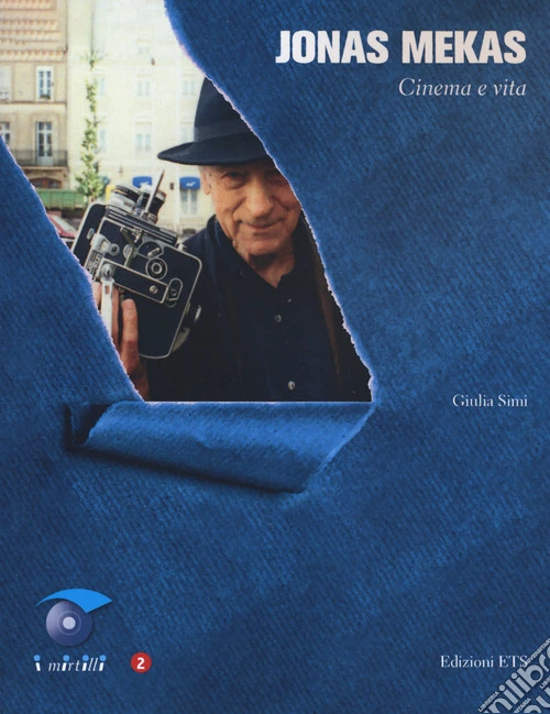 Jonas Mekas. Cinema e vita