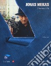 Jonas Mekas. Cinema e vita libro di Simi Giulia