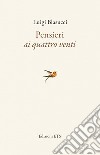 Pensieri ai quattro venti libro