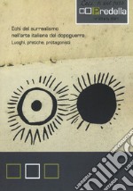 Predella (2021). Vol. 23: Echi del surrealismo nell'arte italiana del dopoguerra. Luoghi, pratiche, protagonisti libro