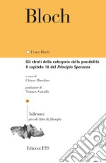 Gli strati della categoria della possibilità. Il capitolo 18 del Principio Speranza. Testo tedesco a fronte libro