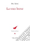 La voce breve libro