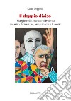 Il doppio diviso. Viaggio nell'umana ambivalenza fra mito, letteratura, arte, cinema e fumetto libro di Coppelli Carlo