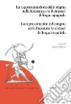 La rapresentazione dello stigma nella letteratura (e il cinema) di lingua spagnola-La representación del estigma en la literatura (y el cine) de lengua española. Ediz. bilingue libro