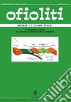 Ofioliti. An international journal on ophiolites and modern oceanic lithosphere (2022). Vol. 47/2 libro