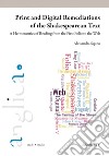 Print and digital remediations of the Shakespearean text. A hermeticus of reading from the First Folio to the web libro di Squeo Alessandra