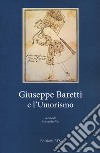 Giuseppe Baretti e l'umorismo libro di Viti A. (cur.)