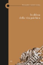 In difesa della vita psichica libro