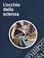 L'occhio della scienza libro