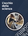 L'occhio della scienza libro