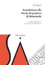 Introduzione alla «Guida dei perplessi» di Maimonide libro