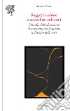 Soggettivazione e apocalissi culturali. Filosofia dell'educazione di orientamento lacaniano nel tempo della crisi libro