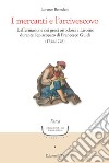 I mercanti e l'arcivescovo. L'affermazione dei greci ortodossi a Livorno durante l'episcopato di Francesco Guidi (1734-1778) libro