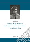 Robert Hugh Benson: distopia e utopia nel romanzo cattolico libro di Morganti Carlo