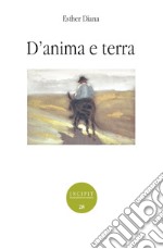 D'anima e terra libro