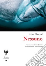 Nessuno. Testo inglese a fronte