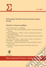 Performing «The Book of Esther» in early modern Europe