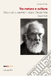 Tra natura e cultura. Degenerazione, eugenetica e razza in Giuseppe Sergi (1841-1936) libro