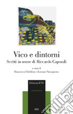 Vico e dintorni. Scritti in onore di Riccardo Caporali