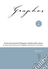 Graphos. Rivista internazionale di pedagogia e didattica della scrittura (2023). Vol. 2 libro