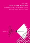 «Amara terra mia / io vado via». Cinema italiano e canti della grande emigrazione del Novecento. Ediz. ampliata libro di Carpiceci Stefania