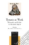 Tyrants at work. Philosophy and politics in Alexandre Kojève libro