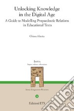 Unlocking knowledge in the digital age. A guide to modelling propaedeutic relations in educational texts