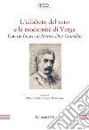 L'alfabeto del vero e la modernità di Verga. Con un focus sul «Mastro-Don Gesualdo» libro