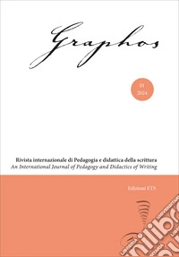 Graphos. Rivista internazionale di pedagogia e didattica della scrittura (2024). Vol. 1 libro