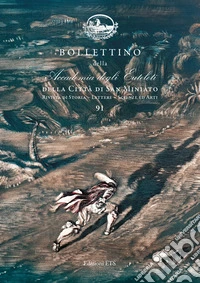 Bollettino della Accademia degli Euteleti della città di San Miniato. Rivista di storia, lettere, scienze ed arti. Vol. 91 libro