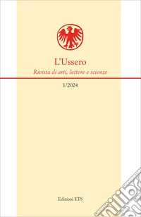 L'Ussero. Rivista di arti, lettere e scienze (2024). Vol. 1 libro
