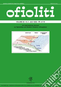 Ofioliti. An international journal on ophiolites and modern oceanic lithosphere (2025). Vol. 50/2 libro