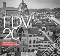 FDV 20. I primi vent'anni del Festival del Viaggio libro