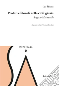 Profeti e filosofi nella città giusta. Saggi su Maimonide libro