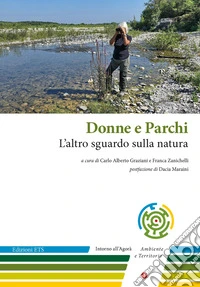 Donne e parchi. L'altro sguardo sulla natura libro