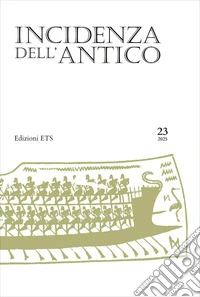 Incidenza dell'antico (2025). Vol. 23 libro